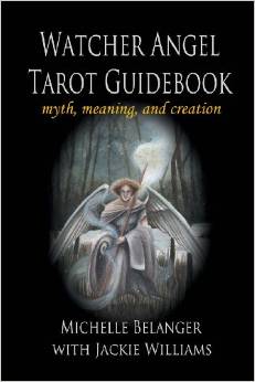 Watcher Angel Tarot Guidebook. myth, meaning, and creation